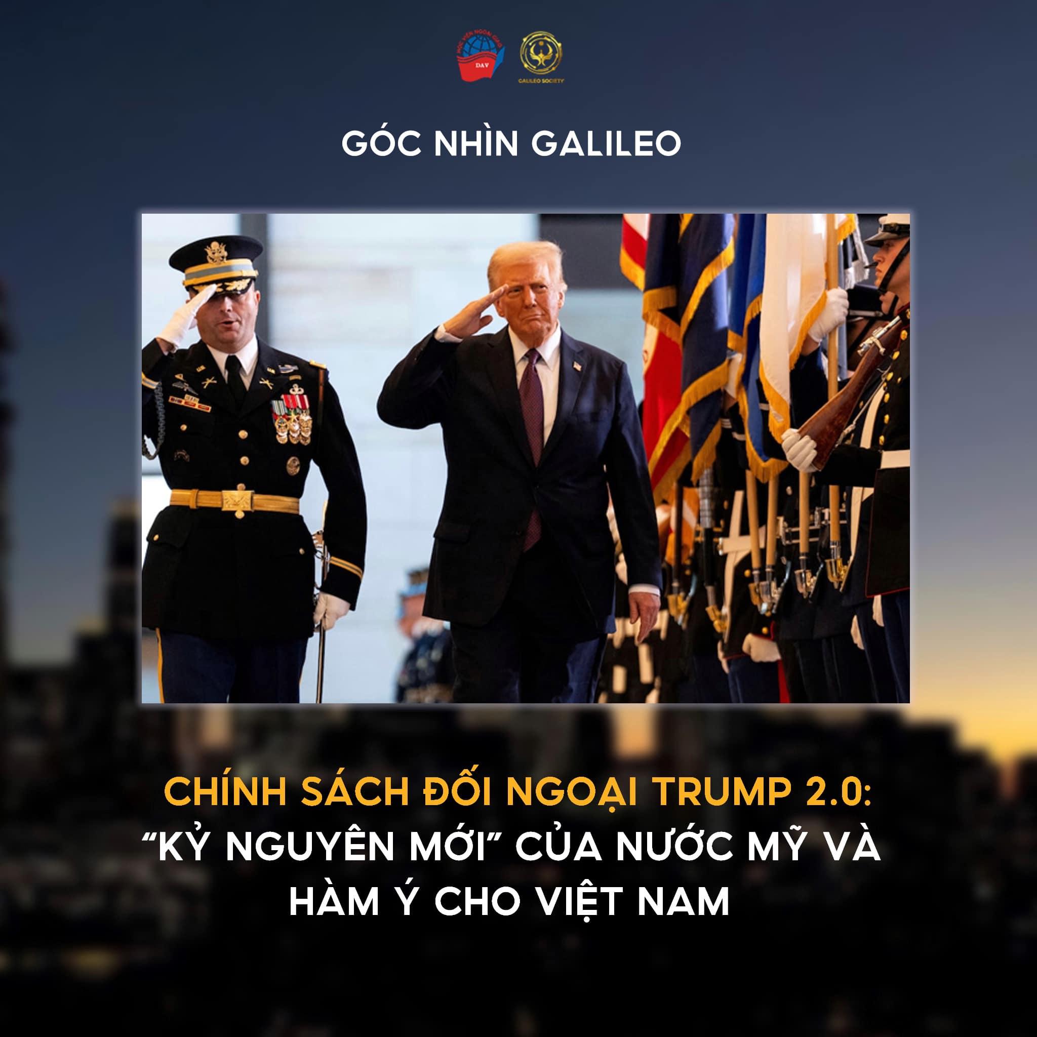 CHÍNH SÁCH ĐỐI NGOẠI TRUMP 2.0: KỶ NGUYÊN MỚI” CỦA NƯỚC MỸ VÀ HÀM Ý CHO VIỆT NAM