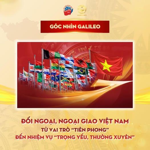 ĐỐI NGOẠI, NGOẠI GIAO VIỆT NAM: TỪ VAI TRÒ “TIÊN PHONG” ĐẾN NHIỆM VỤ “TRỌNG YẾU, THƯỜNG XUYÊN”