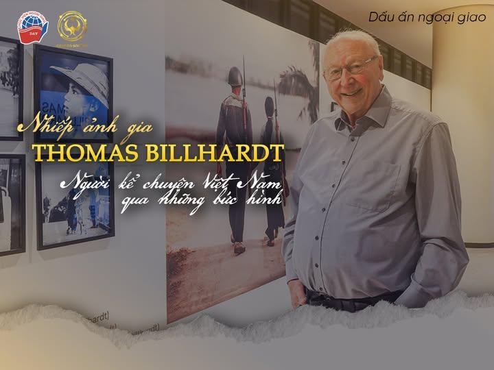 NHIẾP ẢNH GIA THOMAS BILLHARDT - NGƯỜI KỂ CHUYỆN VIỆT NAM QUA NHỮNG BỨC HÌNH