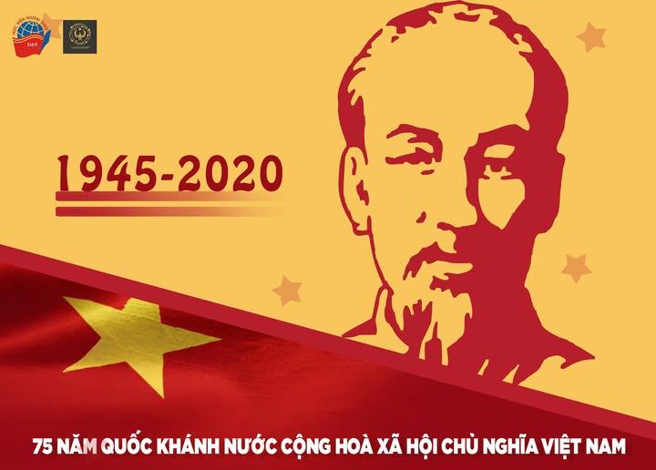 KỶ NIỆM 75 NĂM QUỐC KHÁNH NƯỚC CỘNG HÒA XÃ HỘI CHỦ NGHĨA VIỆT NAM (2/9/1945 - 2/9/2020)