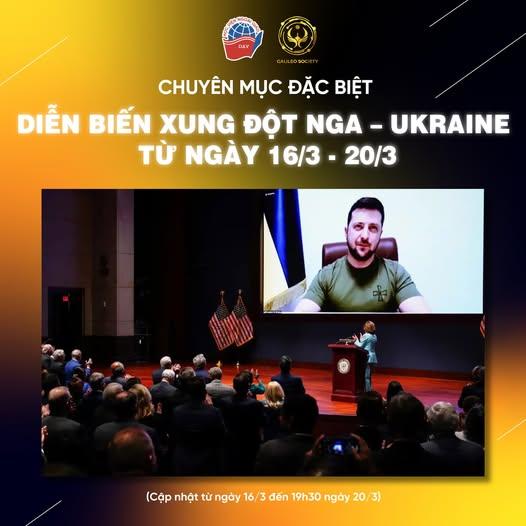 DIỄN BIẾN XUNG ĐỘT NGA - UKRAINE TỪ NGÀY 16/3 - 20/3 (Cập nhật từ ngày 16/3 đến 19h30 ngày 20/3)