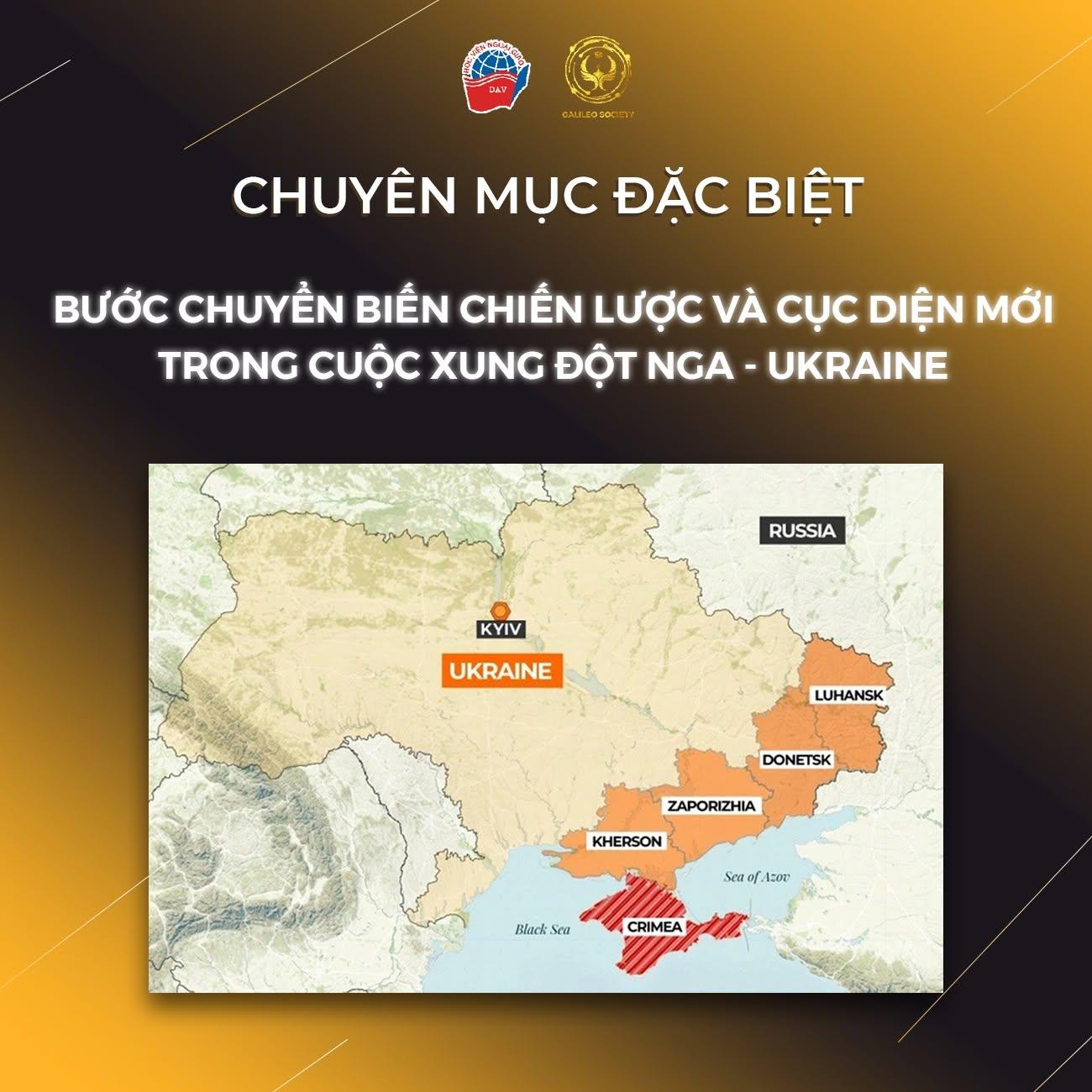 BƯỚC CHUYỂN BIẾN CHIẾN LƯỢC VÀ CỤC DIỆN MỚI TRONG XUNG ĐỘT NGA - UKRAINE