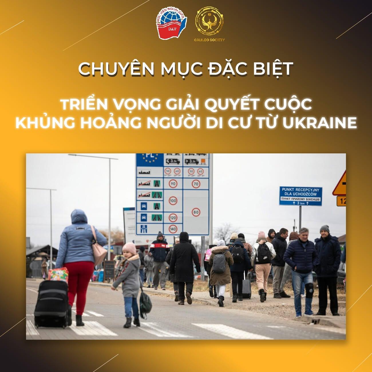 TRIỂN VỌNG GIẢI QUYẾT CUỘC KHỦNG HOẢNG NGƯỜI DI CƯ TỪ UKRAINE