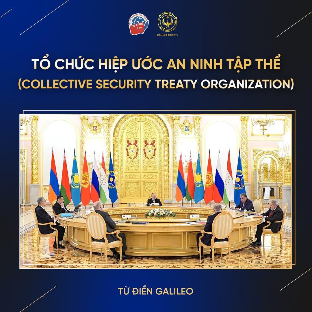 TỔ CHỨC HIỆP ƯỚC AN NINH TẬP THỂ (CSTO)