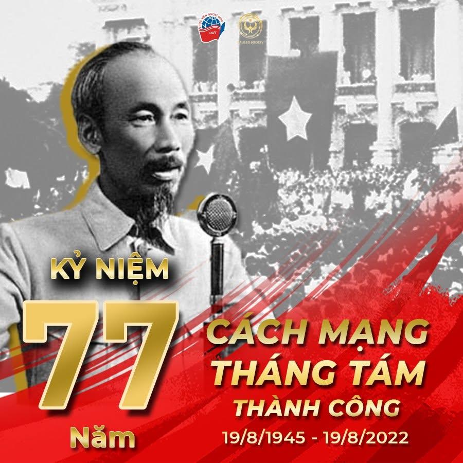 KỶ NIỆM 77 NĂM CÁCH MẠNG THÁNG TÁM THÀNH CÔNG (19/8/1945 - 19/8/2022)