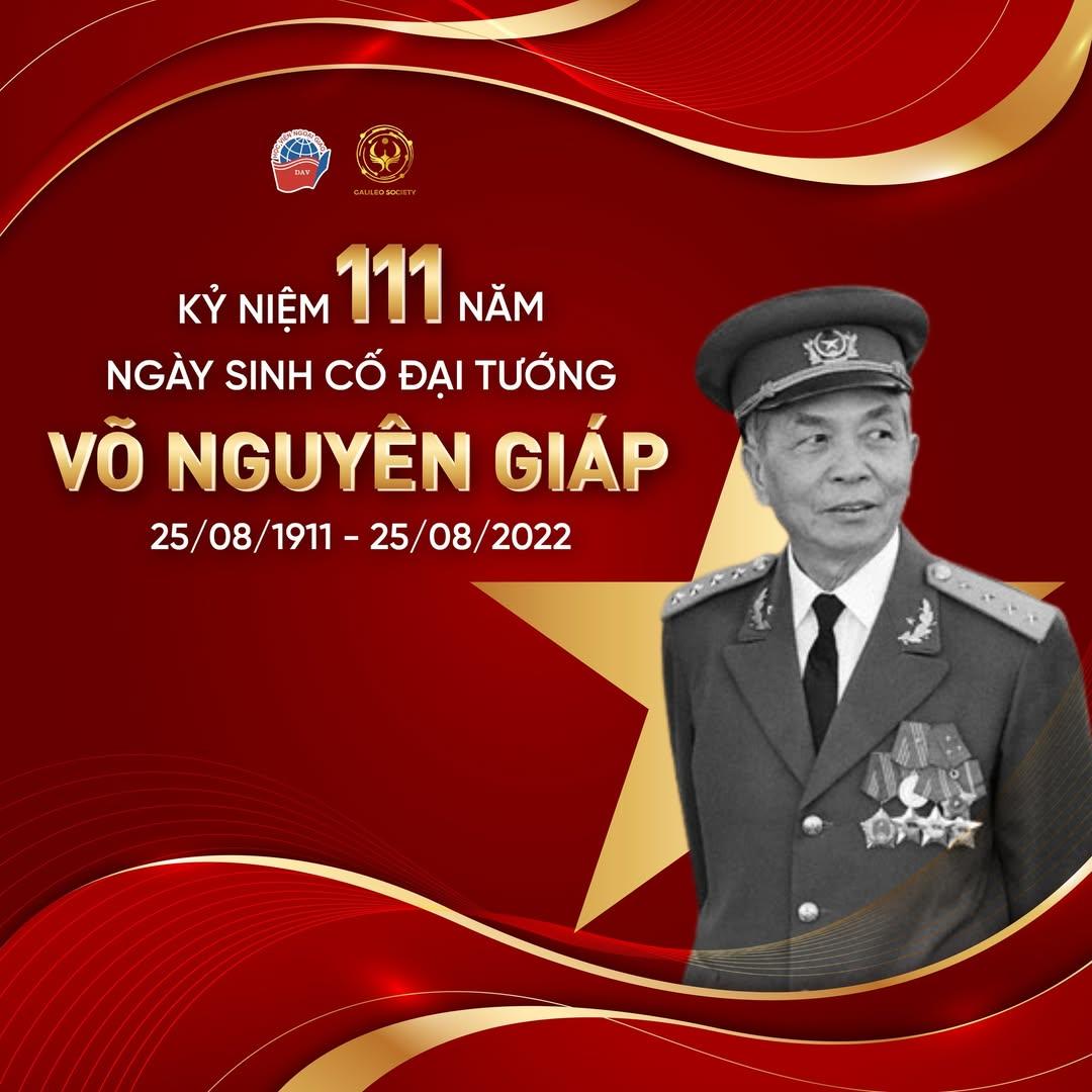 KỶ NIỆM 111 NĂM NGÀY SINH CỐ ĐẠI TƯỚNG VÕ NGUYÊN GIÁP (25/08/1911 - 25/08/2022)