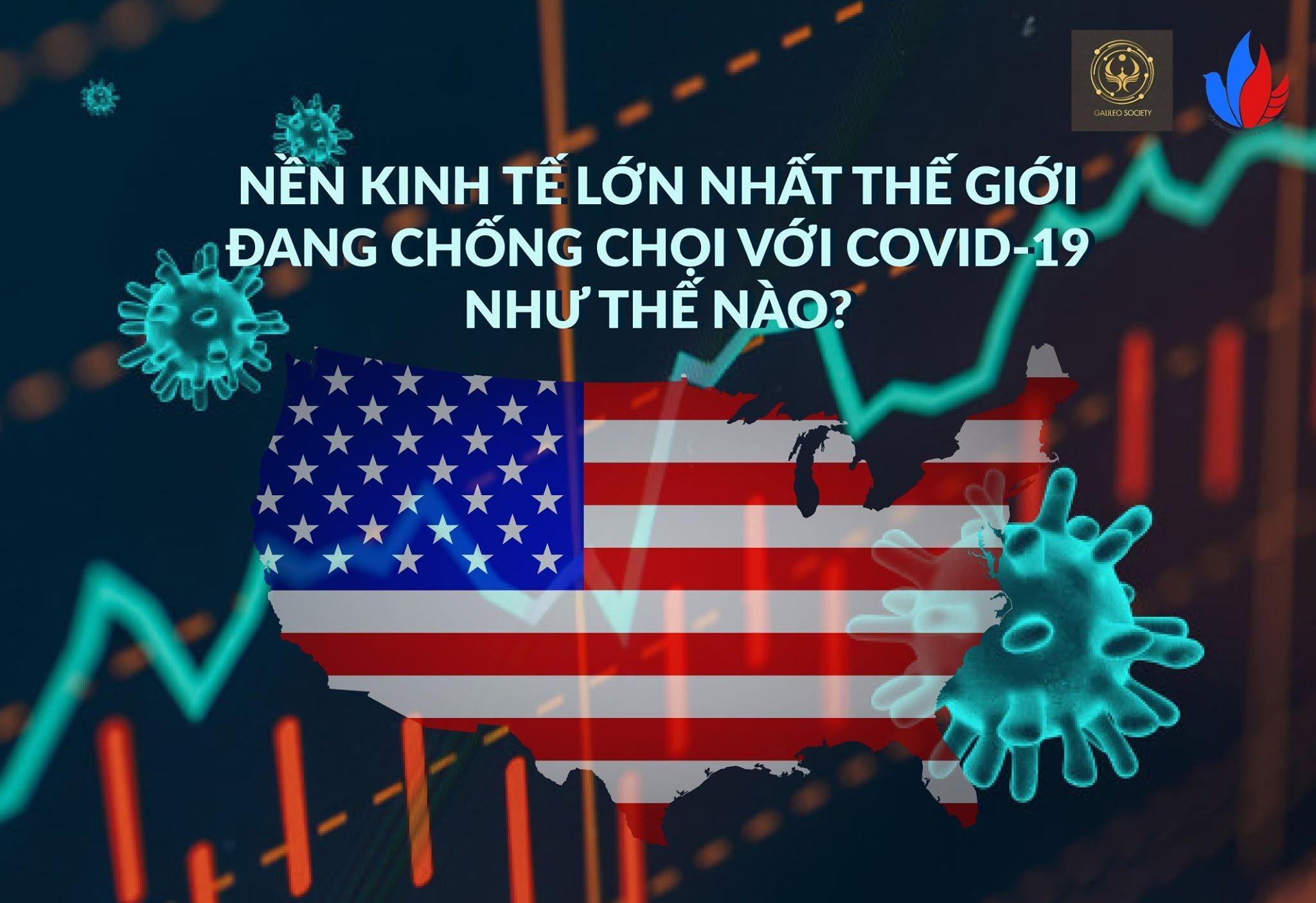 NỀN KINH TẾ LỚN NHẤT THẾ GIỚI ĐANG CHỐNG CHỌI NHƯ THẾ NÀO VỚI ĐẠI DỊCH COVID-19?